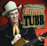 Ernest Tubb - The Texas Troubadour 4CD