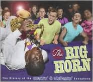 VA: - Big Horn - History Of The Honkin & Screaming Saxophone