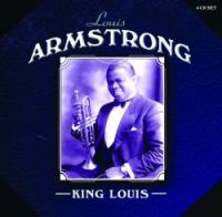 Louis Armstrong - King Louis