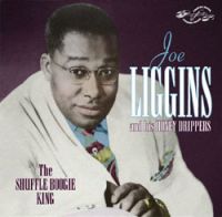 Joe Liggins and His Honeydrippers - The Shuffle Boogie King 2CD