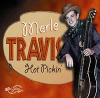 Merle Travis - Hot Pickin' 2CD