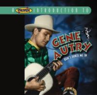 Gene Autry - Don't Fence Me In
