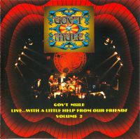 Gov't Mule - Live.. with a little help from our friends Vol. 2