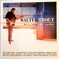 Walter Trout - We're All In This Together 2LP