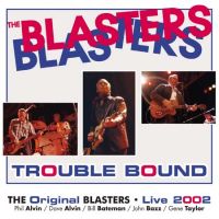 Blasters - Trouble Bound