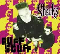 Sharks - Ruff Stuff