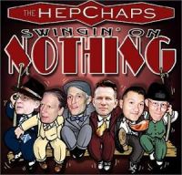 Hepchaps - Swingin' On Nothing