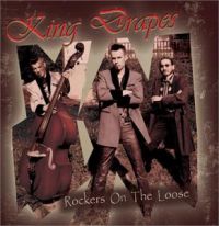 King Drapes - Rockers On The Loose