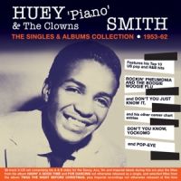 Huey "Piano" Smith & The Clowns - The Singles & Albums Collection 1953-1962 2CD