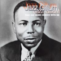 Jazz Gillum - Take One More Chance With Me