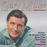 Gary Miller - I Shall Return