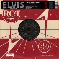 Elvis Presley - Crying In The Chapel / I Believe In The Man In The Sky