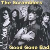 Scramblers - Good Gone Bad