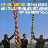 Barney Kessell with Shelly Manne & Ray Brown - Poll Winners