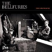 Bellfuries / The Hellfuries - Why Do You Haunt Me ? / Where Eagles Dare