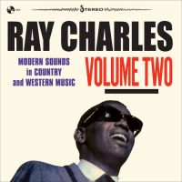 Ray Charles - Modern Sounds In Country And Western Music Volume 2