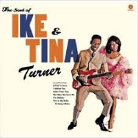 Ike & Tina Turner - The Soul Of