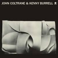 John Coltrane & Kenny Burrell - John Coltrane & Kenny Burrell