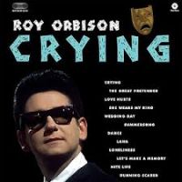 Roy Orbison - Crying
