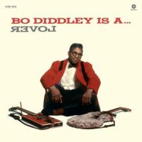 Bo Diddley - Bo Diddley Is A Lover