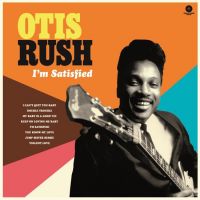 Otis Rush - I'm Satisfied