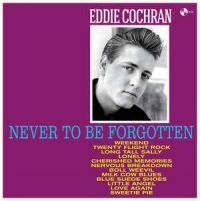 Eddie Cochran - Never To Be Forgotten