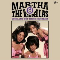 Martha And The Vandellas - Come And Get These Memories