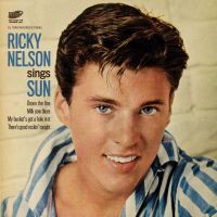 Ricky Nelson - Ricky Nelson Sings Sun