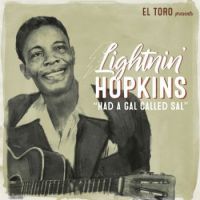 Lightnin' Hopkins - Had A Gal Called Sal