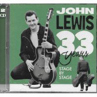 John Lewis - 33 Years Stage By Stage 2CD