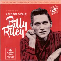 Billy Lee Riley - Alternatively EP