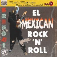 VA: - El Mexican Rock'n'Roll Volumen Uno