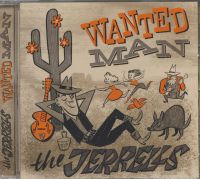 Jerrells - Wanted Man