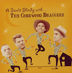 Cordwood Draggers - A Starlit Shindig With..