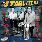 Starliters - Stop Kiddin'