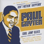 Paul Gayten - Ain't Nothin' Happenin'