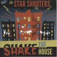 Star Shooters - Shake The House