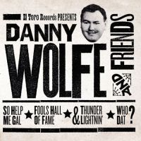 Danny Wolfe And Friend - So Help Me Gal EP