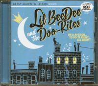 Li'l Bee Dee And The Doo-Rites - On A Mission.. To Do Ya Right...All Night !