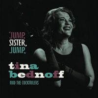 Tina Bednoff & The Cocktailers - Jump, Sister, Jump