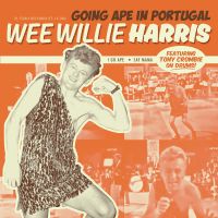 Wee Willie Harris - I Go Ape / Say Mama