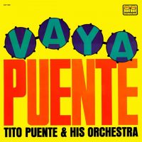 Tito Puente - Vaya Puente
