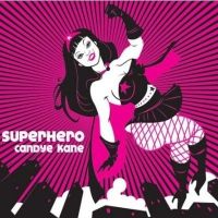 Candye Kane - Superhero