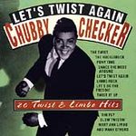 Chubby Checker - Let's Twist Again - 20 Twist & Limbo Hits