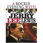 Jerry Lee Lewis - A Rockin' Evening With