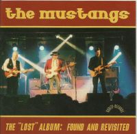 Mustangs - Lost Album: Found And Revisited
