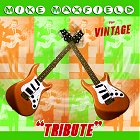 Mike Maxfield plus Vintage - Tribute