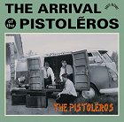 Pistoleros - The Arrival of