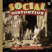 Social Distortion - Hard Times And Nursery Rhymes 2LP + CD