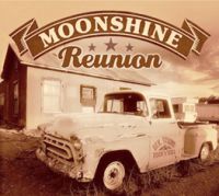Moonshine Reunion - Sex, Trucks & Rock'n'Roll